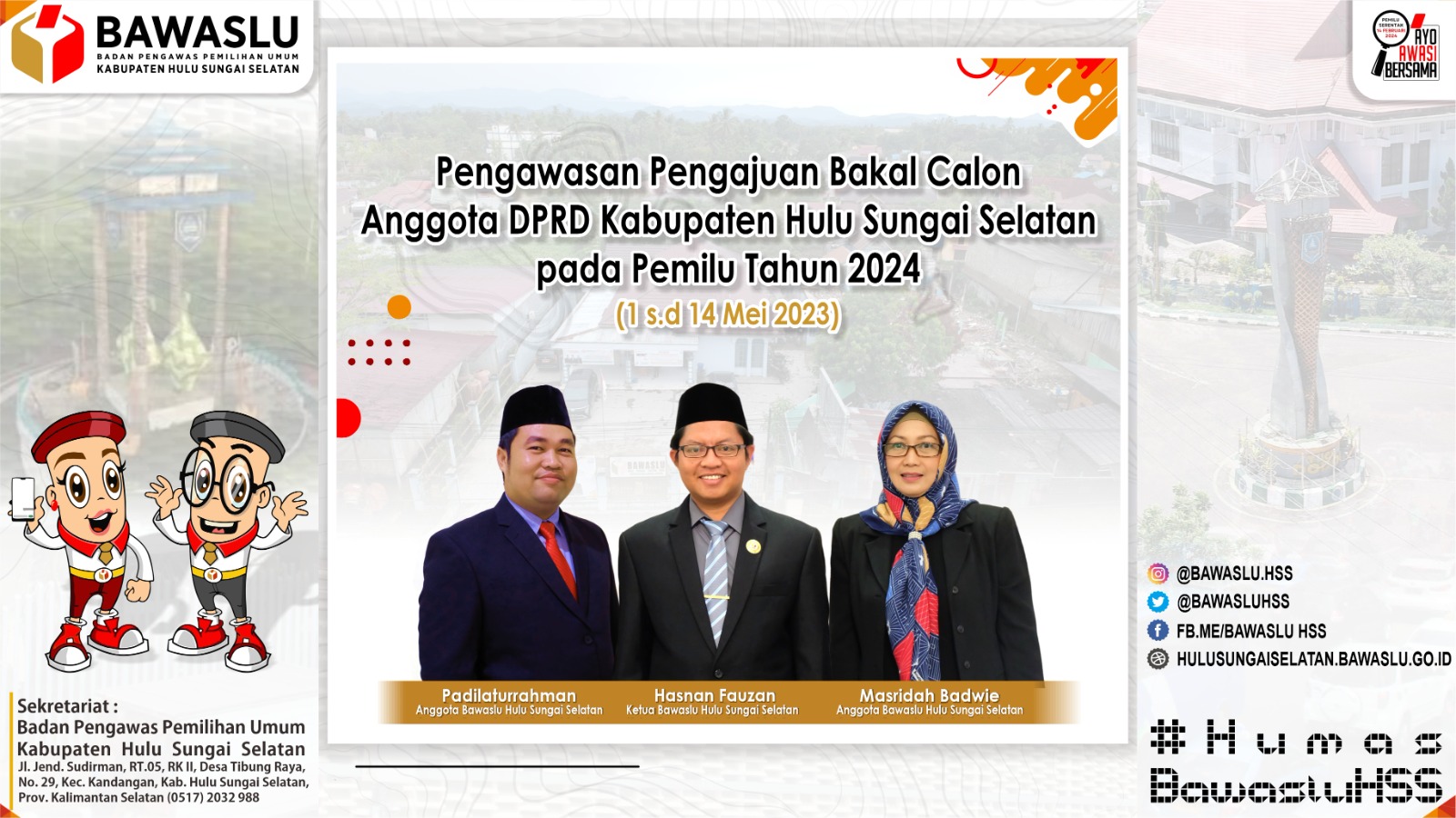 Pengawasan Pengajuan Bakal Calon Anggota DPRD HSS.