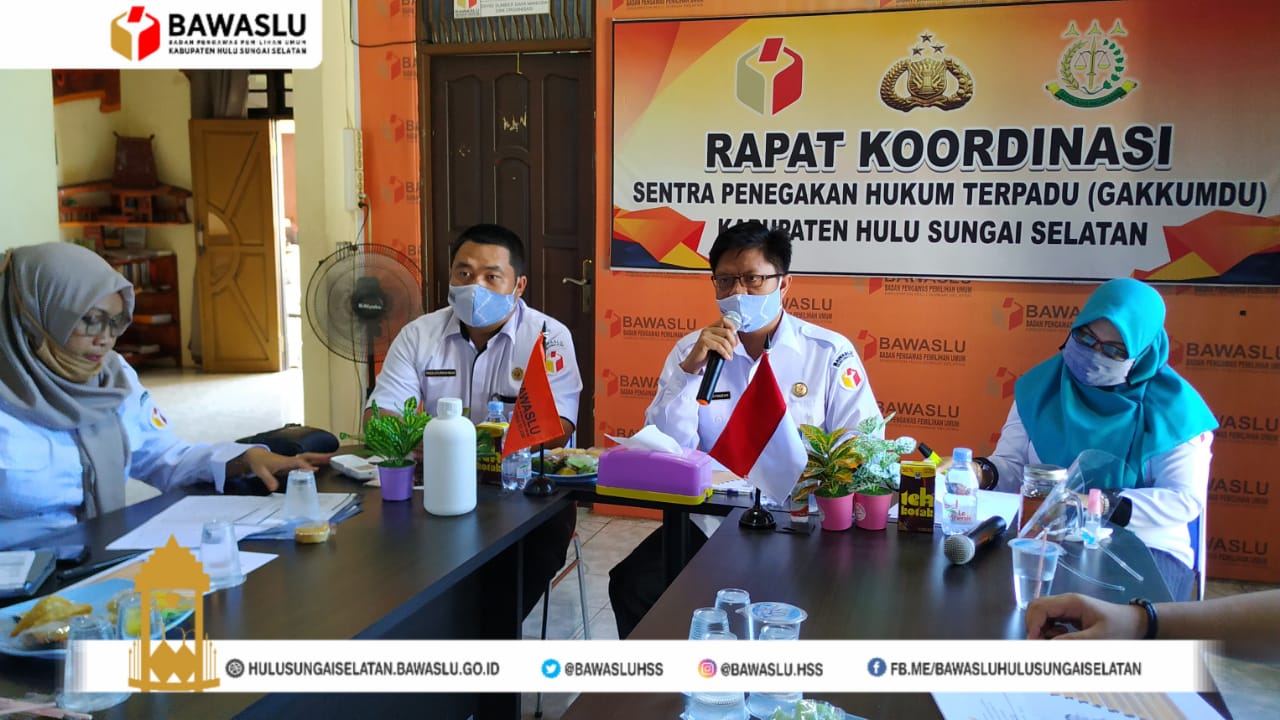 “TEGAKKAN KEADILAN PEMILU” RAKOR SENTRA GAKKUMDU KABUPATEN HULU SUNGAI SELATAN